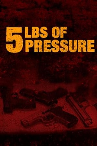 5lbs of Pressure