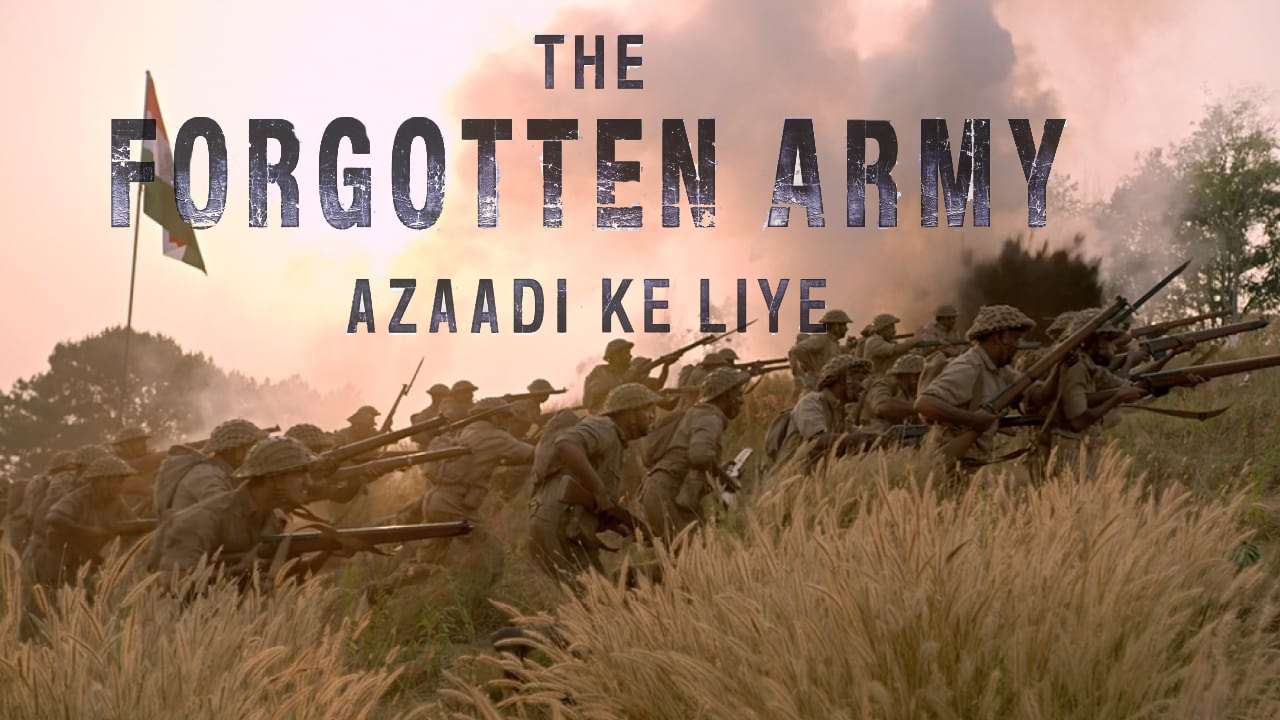 The Forgotten Army - Azaadi ke liye